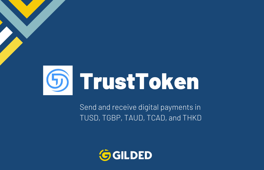 Gilded and TrustToken Enable Stablecoin Payments in 5 National Currencies