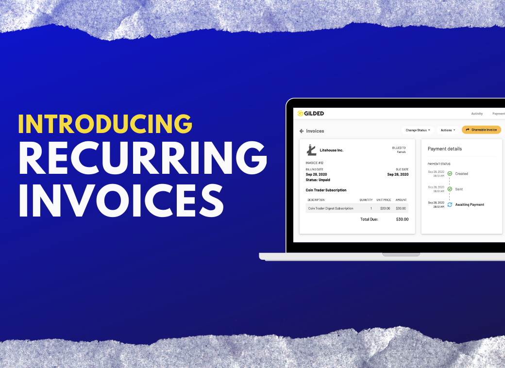 Gilded Automates Crypto Billing With Recurring Invoices